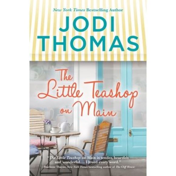 The Little Teashop on Main: A Clean & Wholesome Romance -- Jodi Thomas - Picture 1 of 1